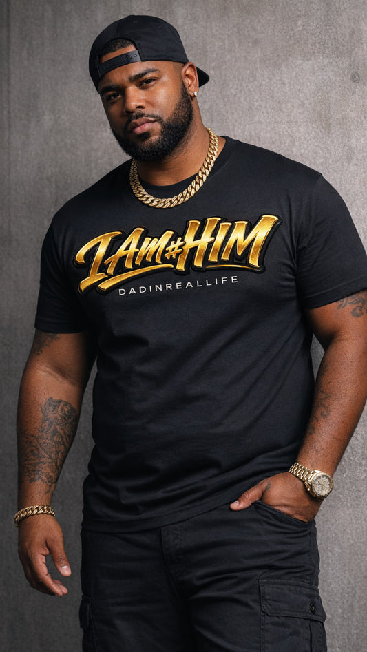 IAM #HIM DadInRealLife