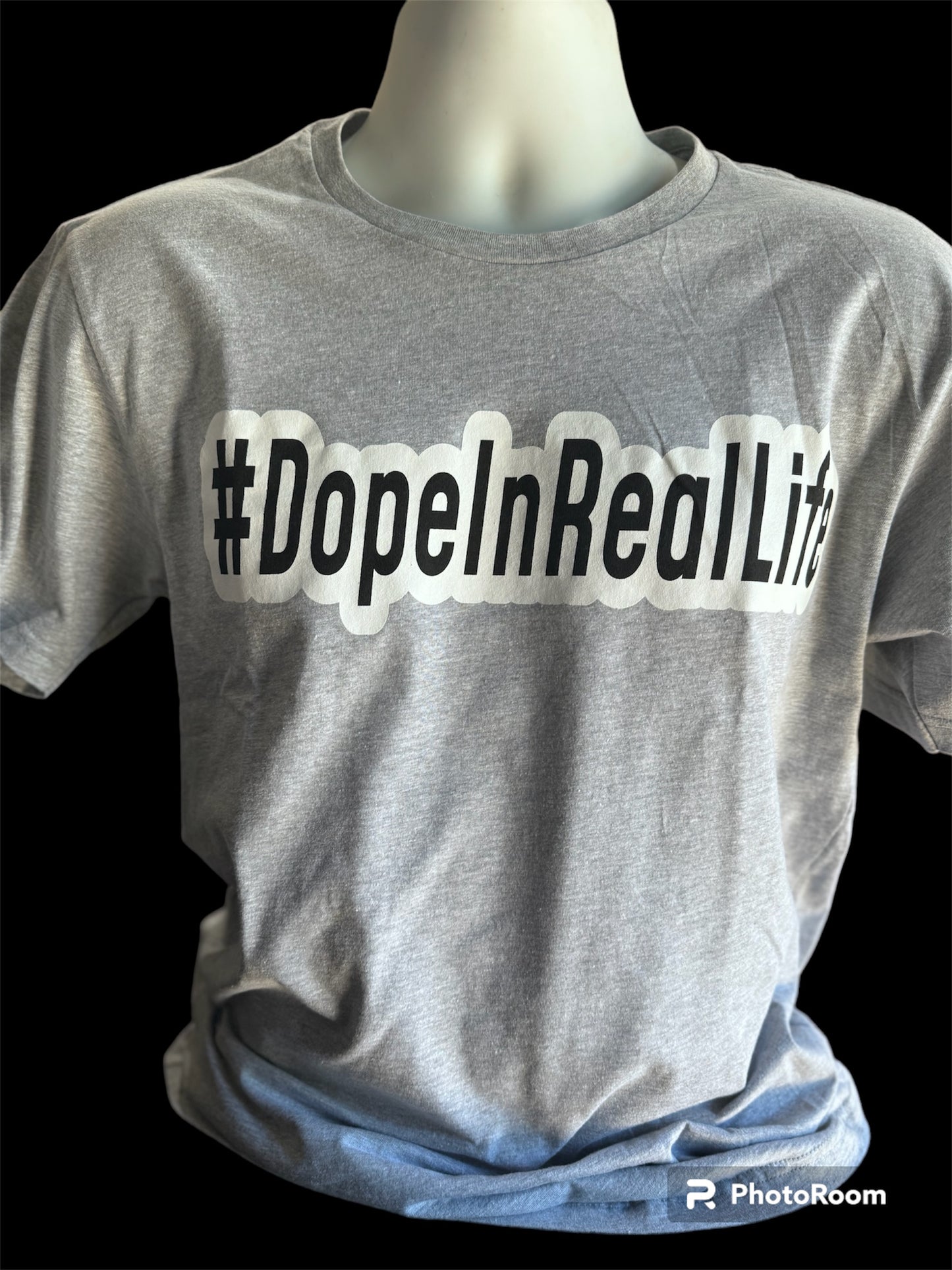 Technically I’m #DopeInRealLife